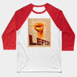 Leftist poster Baseball T-Shirt